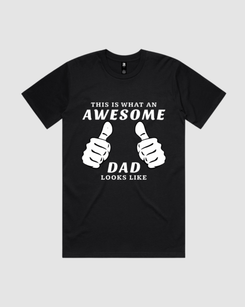 This is What an Awesome Dad Looks Like T-Shirt