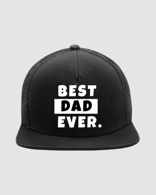 Best Dad Ever Trucker Hat